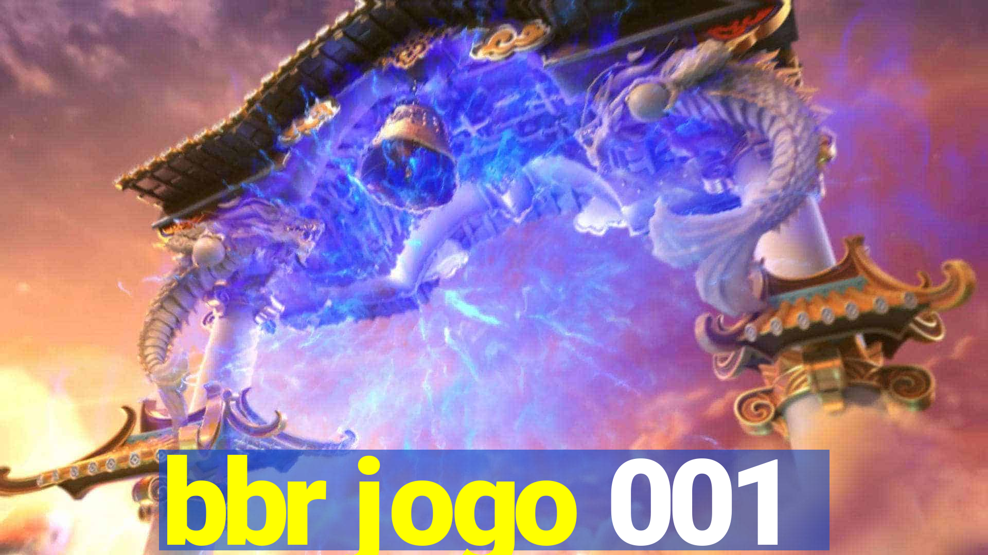 bbr jogo 001